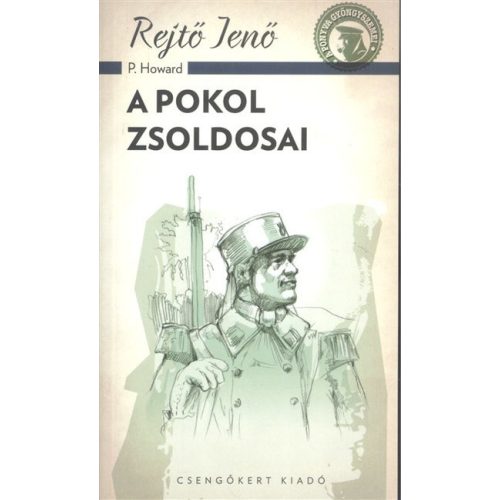 A pokol zsoldosai /A ponyva gyöngyszemei