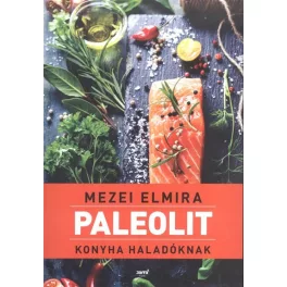 Paleolit konyha haladóknak