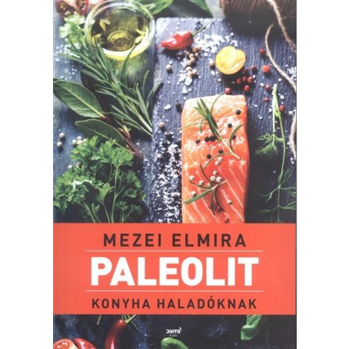 Paleolit konyha haladóknak