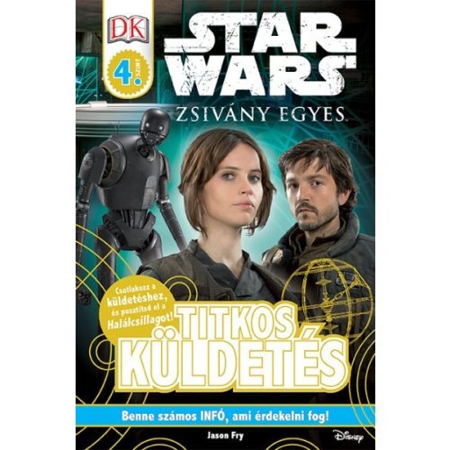 Star Wars: Zsivány Egyes /Titkos küldetés