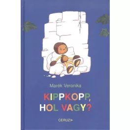 *Kippkopp, hol vagy? (3. kiadás)