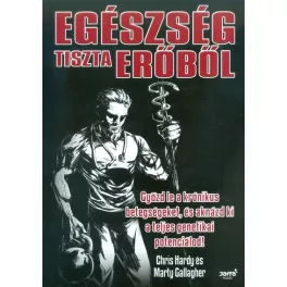 Egészség tiszta erőből