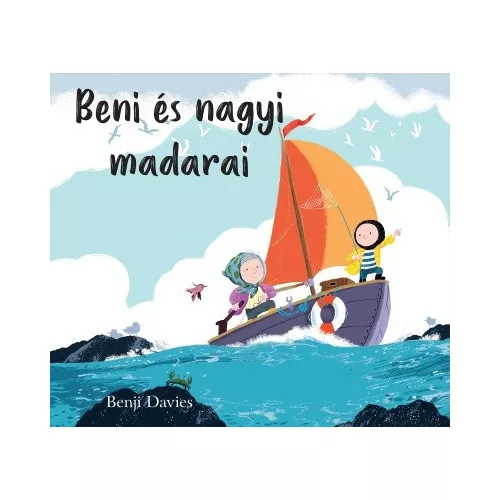 Beni és nagyi madarai