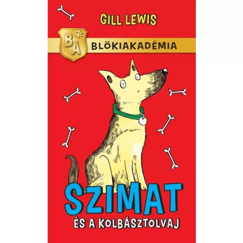 Szimat és a kolbásztolvaj /Blökiakadémia