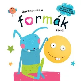   Barangolás a formák körül /Kutasd fel és találd meg a kakukktojást!