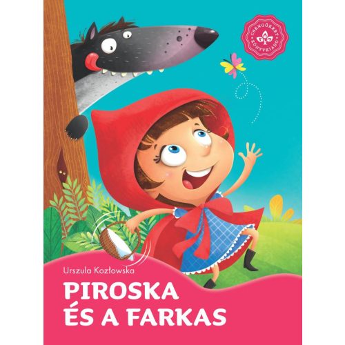 Piroska és a farkas - Kedvenc meséim