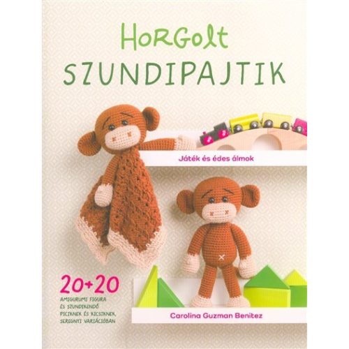 Horgolt szundipajtik - 20+20 amigurumi figura és szundikendő