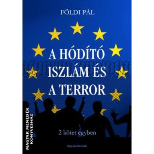 A Hódító Iszlám és a terror