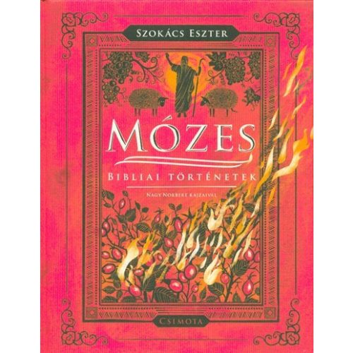 Mózes - Bibliai történetek