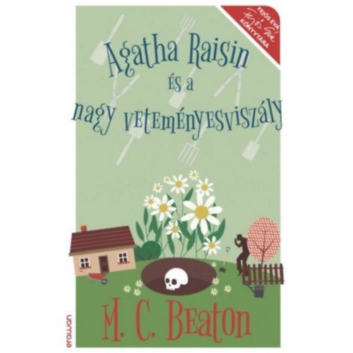 Agatha Raisin és a nagy veteményesviszály