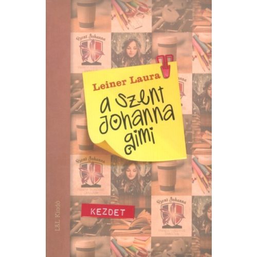 A Szent Johanna gimi 1. /Kezdet (új boritó)