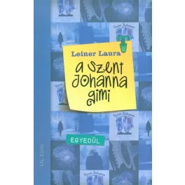 A Szent Johanna gimi 3. /Egyedül