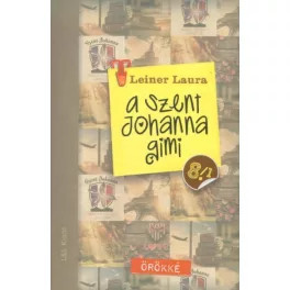 A Szent Johanna gimi 8. (1-2) /Örökké