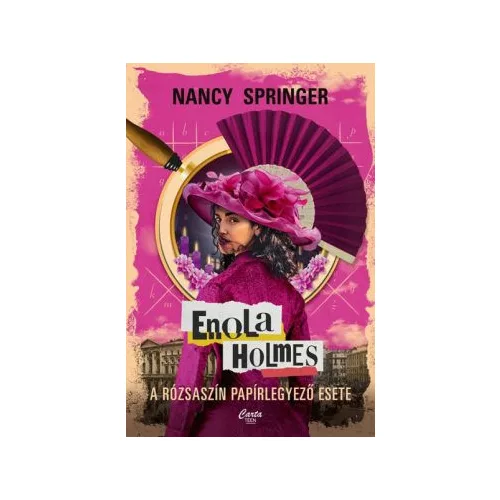 Enola Holmes - A rózsaszín papírlegyező esete