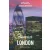 London - Élménygyűjtő /100 csalogató ötlet