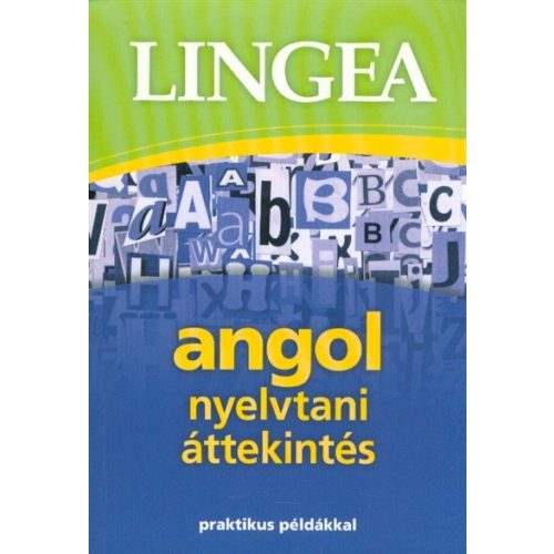 Lingea angol nyelvtani áttekintés /Praktikus példákkal (3. kiadás)