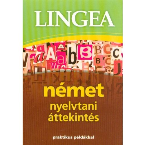 Lingea német nyelvtani áttekintés /Praktikus példákkal (3. kiadás)