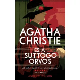 Agatha Christie és a suttogó orvos