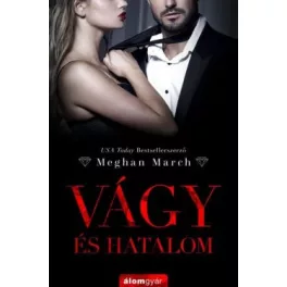 Vágy és hatalom /Vágy trilógia 1.