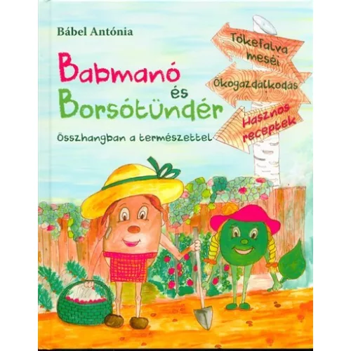 Babmanó és Borsótündér - Öszhangban a természettel