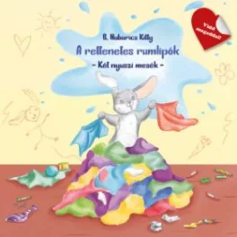 A rettenetes rumlipók - Két nyuszi mesék