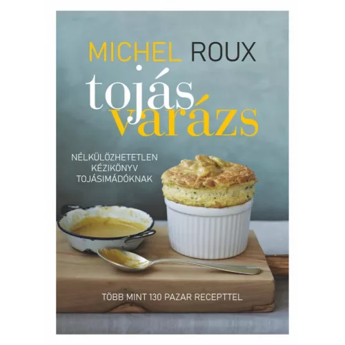 Tojásvarázs - Nélkülözhetetlen kézikönyv tojásimádóknak