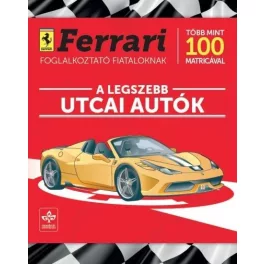   A legszebb utcai autók /Ferrari foglalkoztató fiataloknak több mint 100 matricával