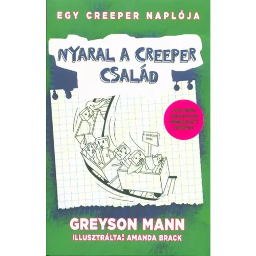 Nyaral a creeper család /Egy creeper naplója 6. - Egy nem hivatalos Minecraft regény