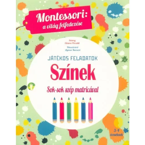 Színek - Montessori foglalkoztató könyv 3-4 éveseknek