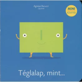 Téglalap, mint...