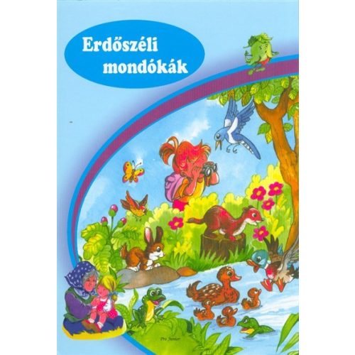 Erdőszéli mondókák