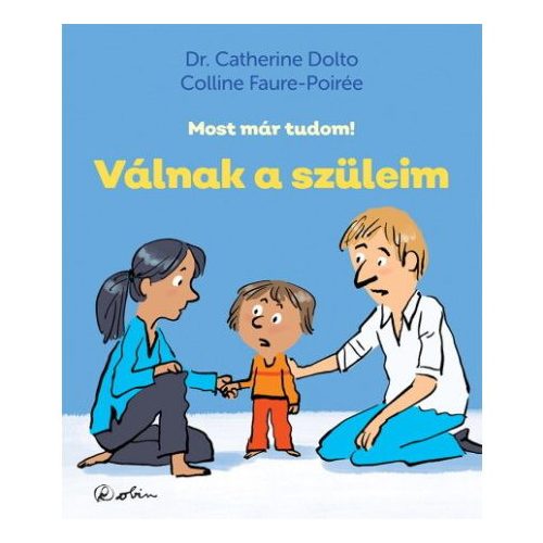 Válnak a szüleim - Most már tudom!