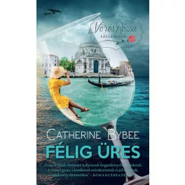 Félig üres - Vörös Rózsa történetek