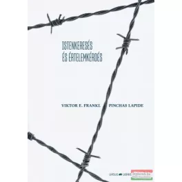 Istenkeresés és értelemkérdés