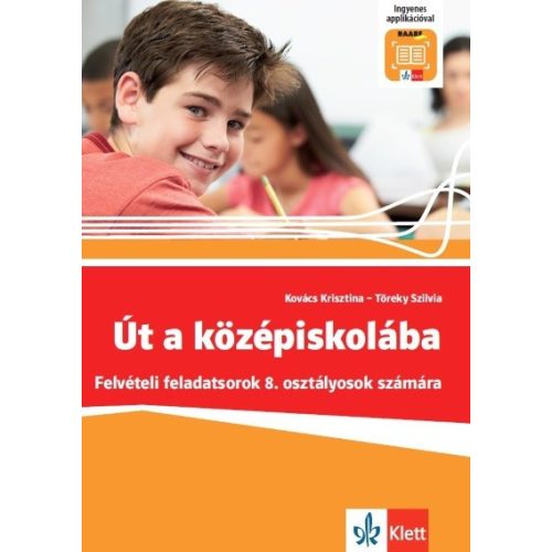 Út a középiskolába - Felvételi feladatsorok + Applikáció