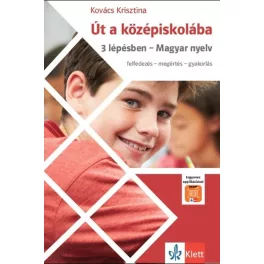   Út a középiskolába 3 lépésben - Magyar nyelv + Applikáció