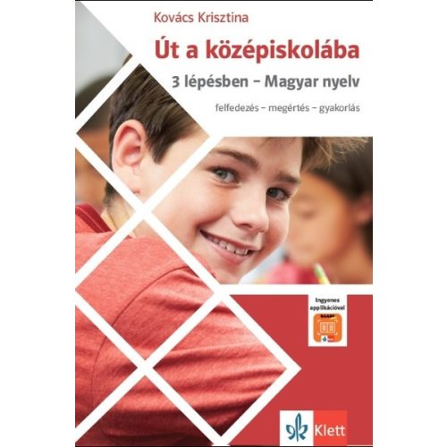 Út a középiskolába 3 lépésben - Magyar nyelv + Applikáció