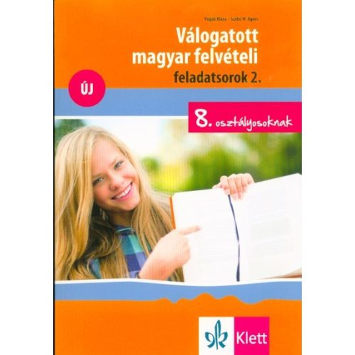 Válogatott magyar felvételi feladatsorok 2. - 8. osztályosoknak