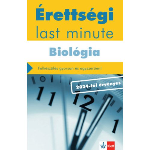 *Érettségi Last minute: Biológia - Felkészülés gyorsan és egyszerűen!