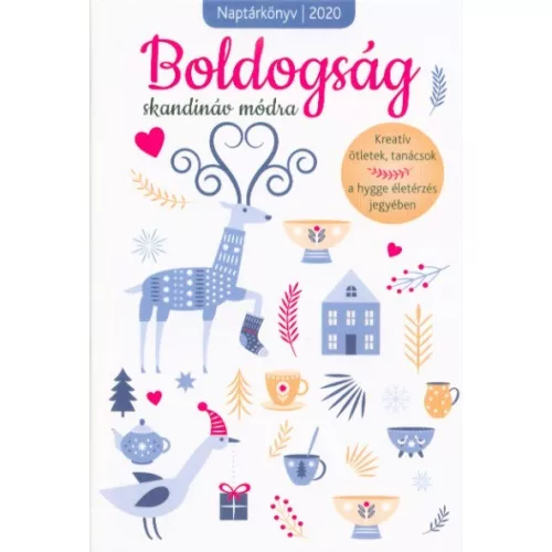 Boldogság skandináv módra - Naptárkönyv 2020