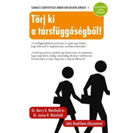   Törj ki a társfüggőségből! - Ismerd meg a Sajátmese-módszert és lendülj át nehézségeiden (új kiadás)
