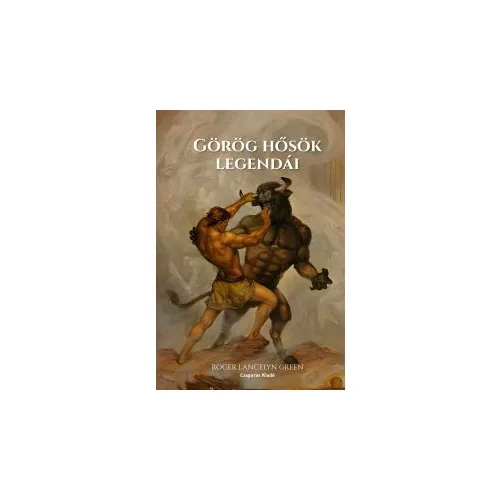 Görög hősök legendái