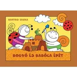 Bogyó és Babóca épít (új kiadás)