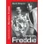 Barátom, Freddie