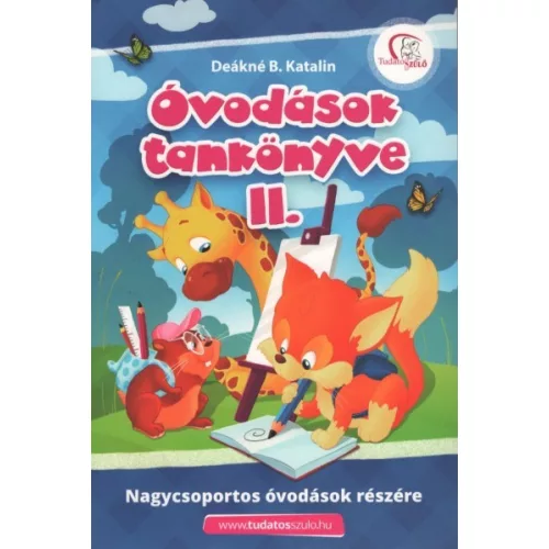 *Óvodások tankönyve II. - Nagycsoportos óvodások részére