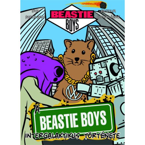 A Beastie Boys intergalaktikus története