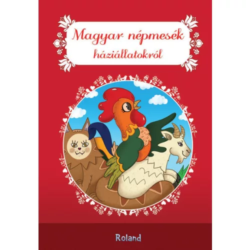 *Magyar népmesék háziállatokról - Magyar népmesék