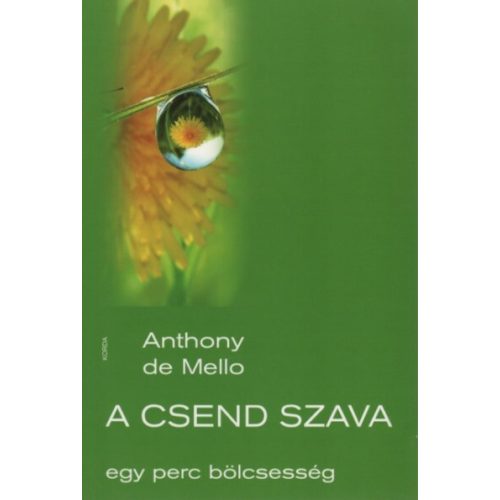 A csend szava - egy perc bölcsesség (19. kiadás)