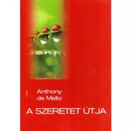 A szeretet útja (14. kiadás)