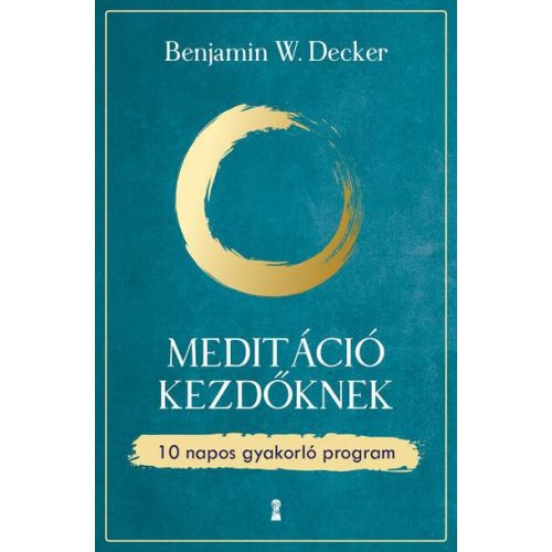 Meditáció kezdőknek - 10 napos gyakorló program